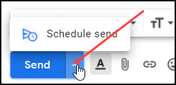 Gmail Schedule send option.